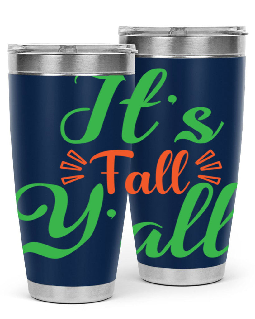 It s Fall Y All 367#- fall- Tumbler