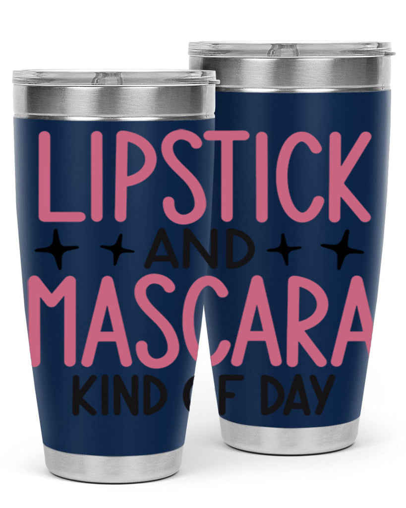 Lipstick and Mascara Kind of Day Style 57#- make up- Tumbler