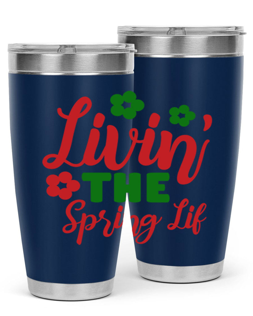 Livin the Spring Lif 317#- spring- Tumbler