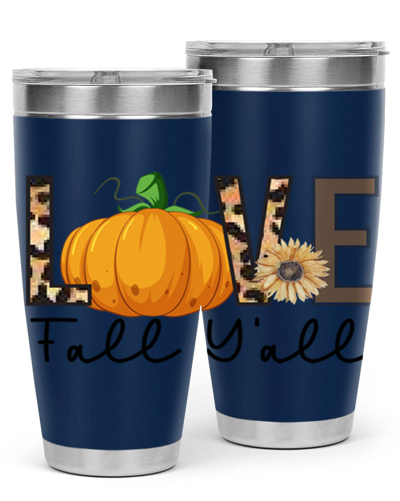 Love FALL YAll 410#- fall- Tumbler