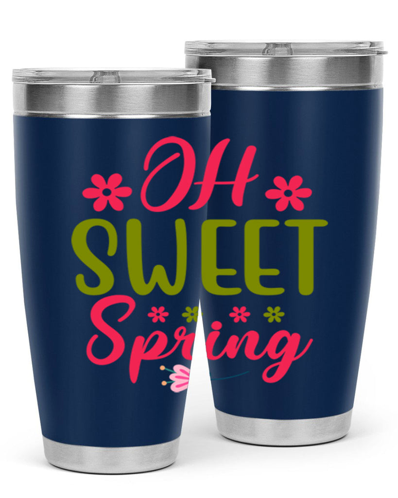 Oh Sweet Spring 370#- spring- Tumbler