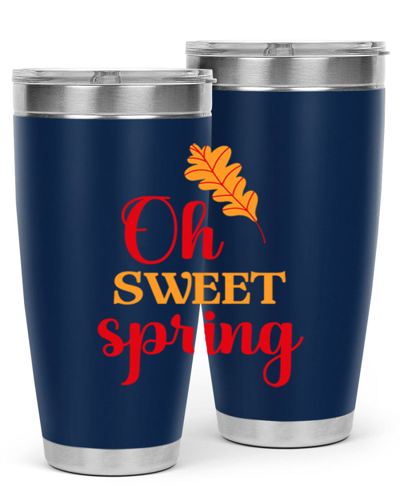 Oh sweet spring 373#- spring- Tumbler