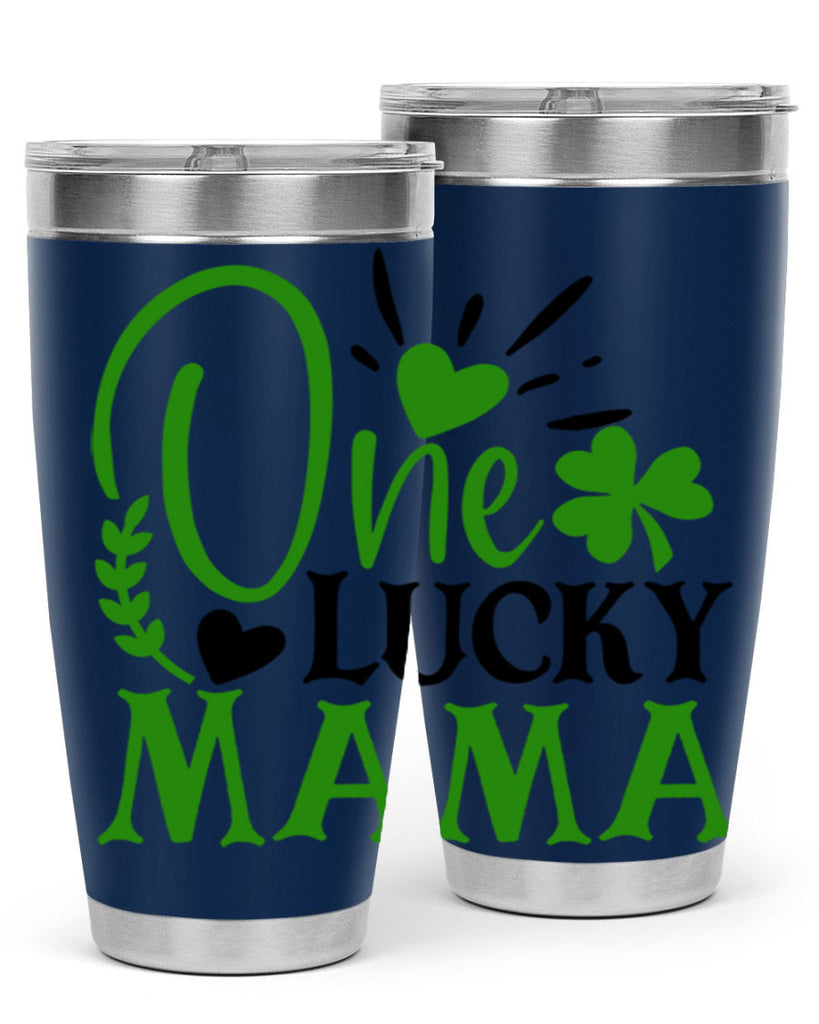 One Lucky Mama Style 148#- St Patricks Day- Tumbler
