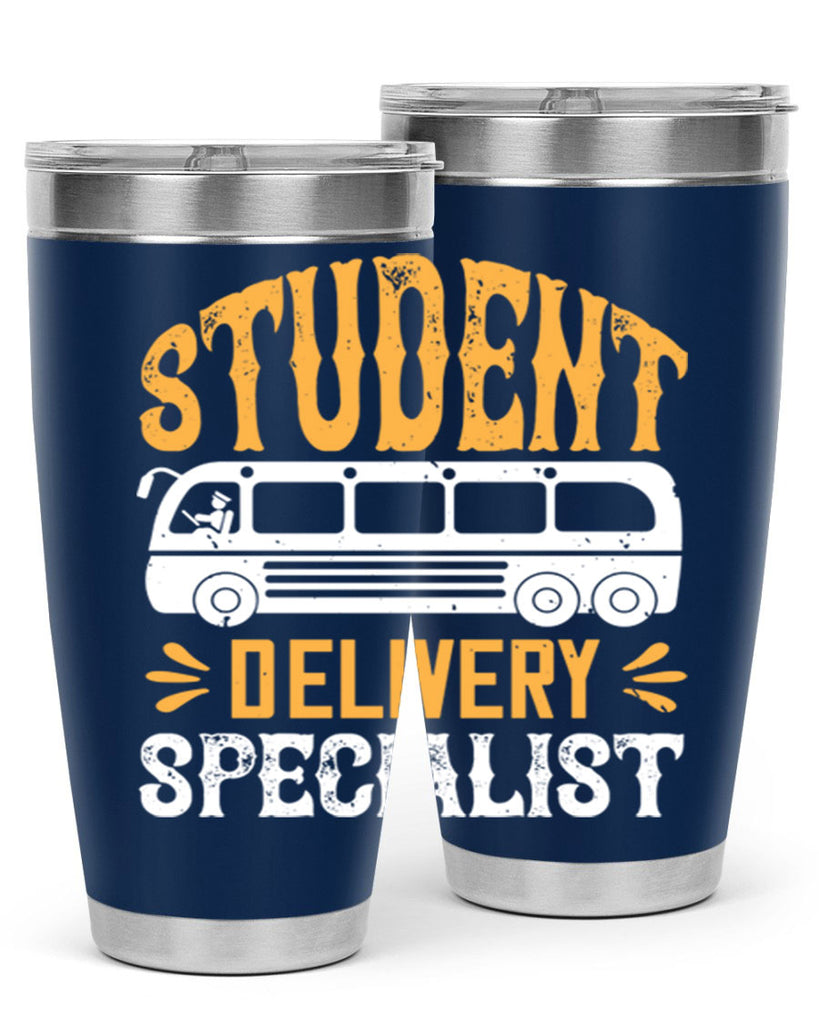 STUDENT DELIVERY SPECIALIST Style 16#- bus driver- tumbler