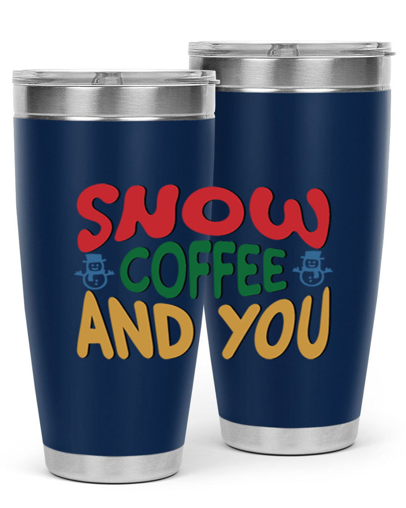 Snow Coffee and You 368#- winter- Tumbler