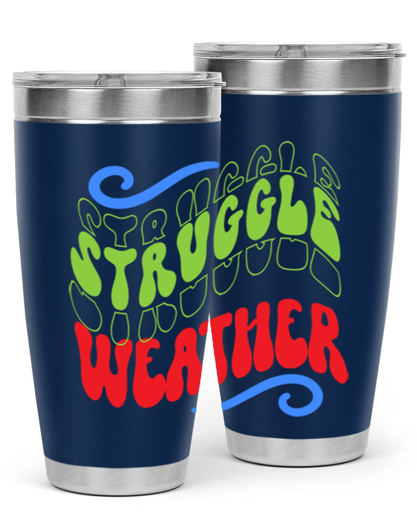 Struggle weather 396#- winter- Tumbler