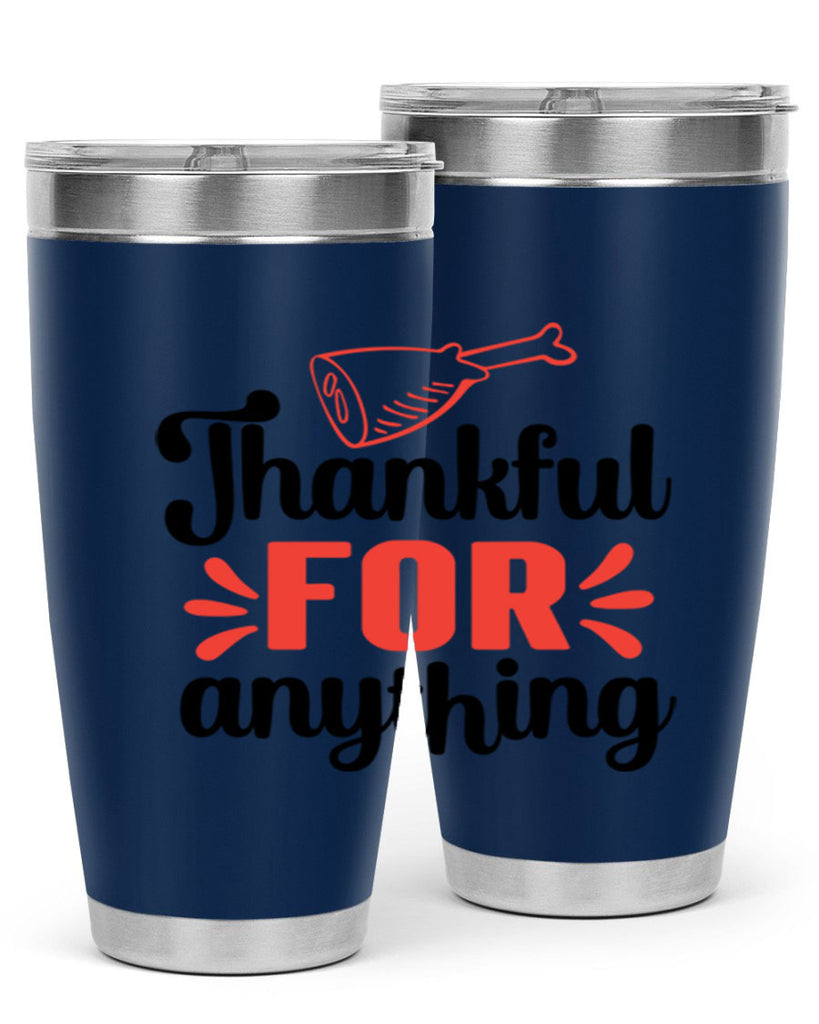 Thankful for anything 598#- fall- Tumbler