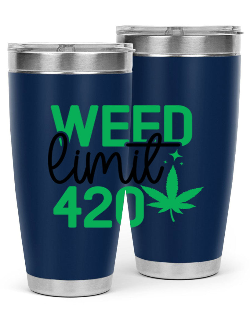 Weed Limit 420 294#- marijuana- Tumbler