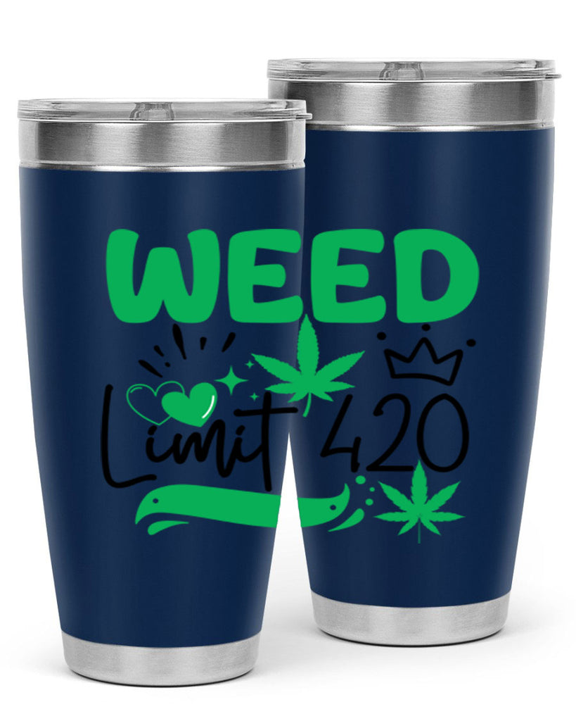 Weed Limit 420 295#- marijuana- Tumbler