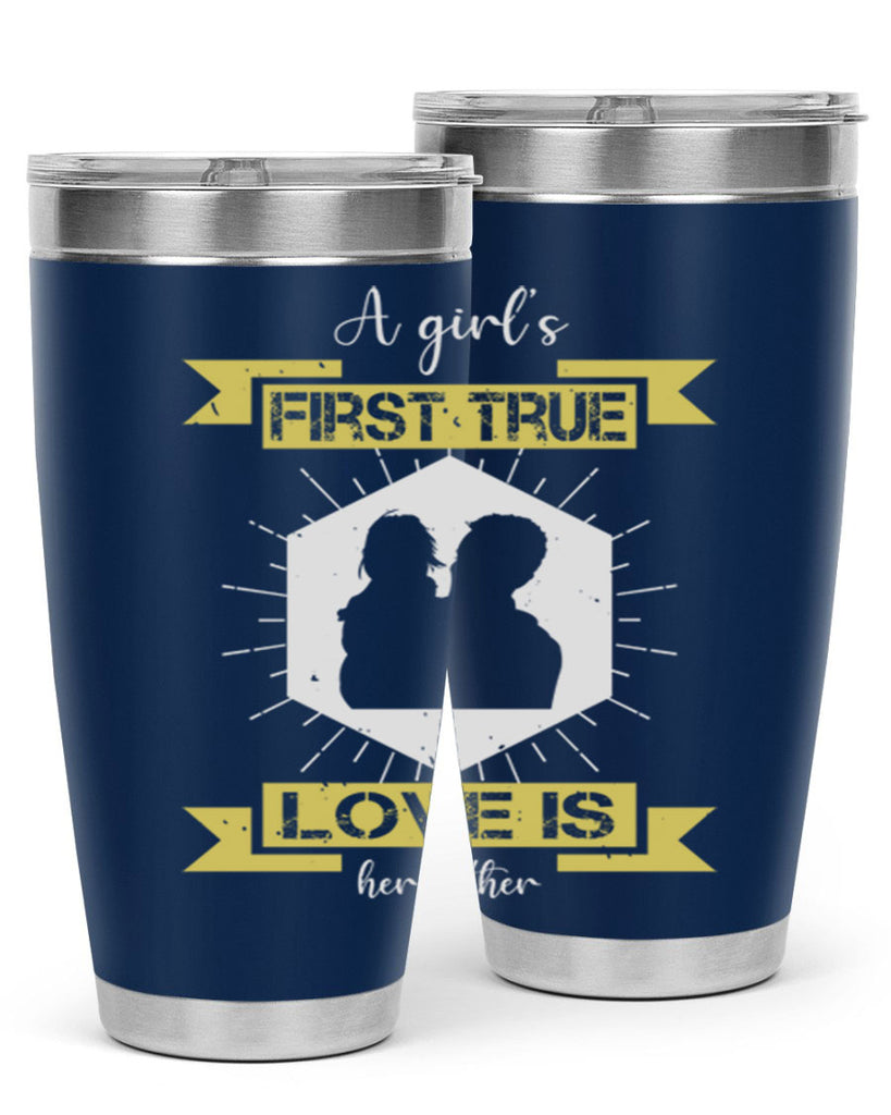 a girl’s first true love 119#- fathers day- Tumbler