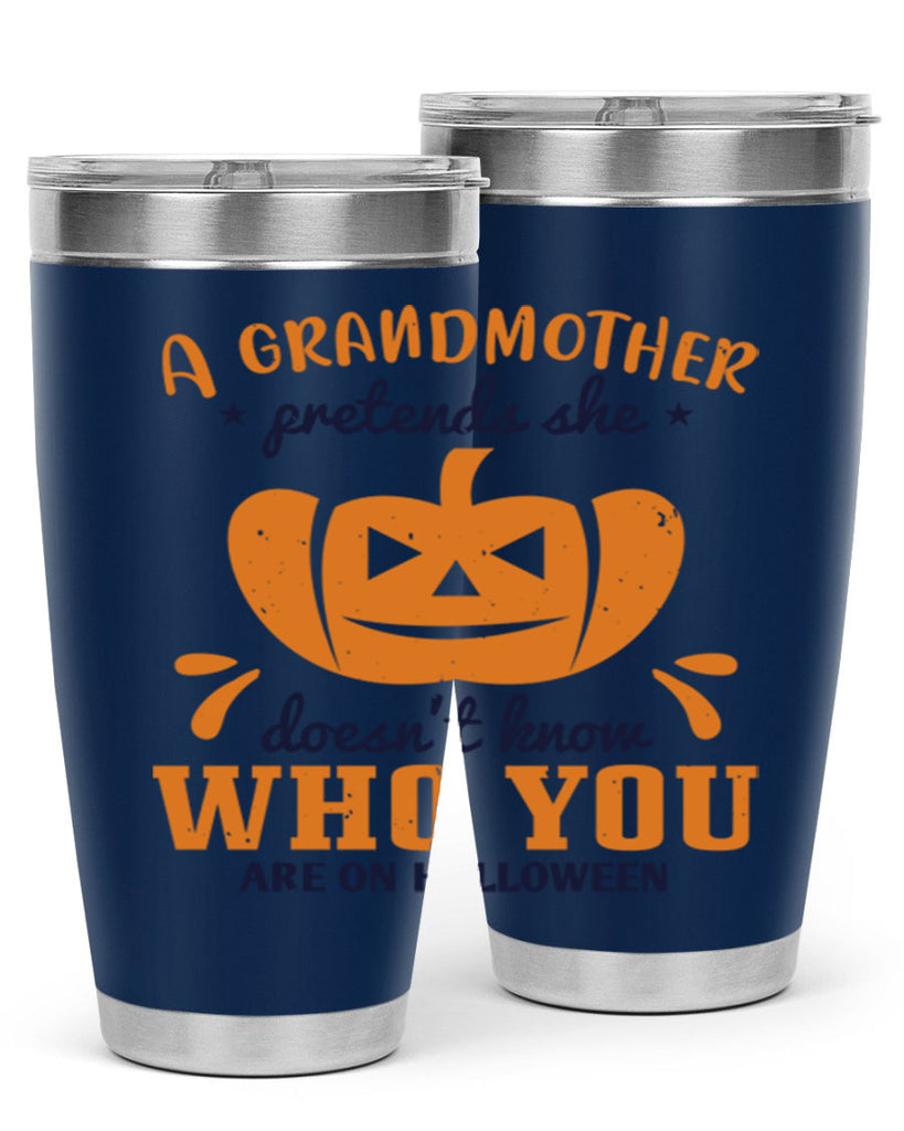 a grandmother pretends 162#- halloween- Tumbler
