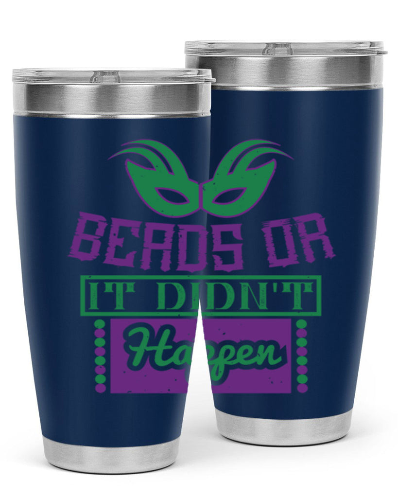 beads or it didnt happen 27#- mardi gras- Tumbler