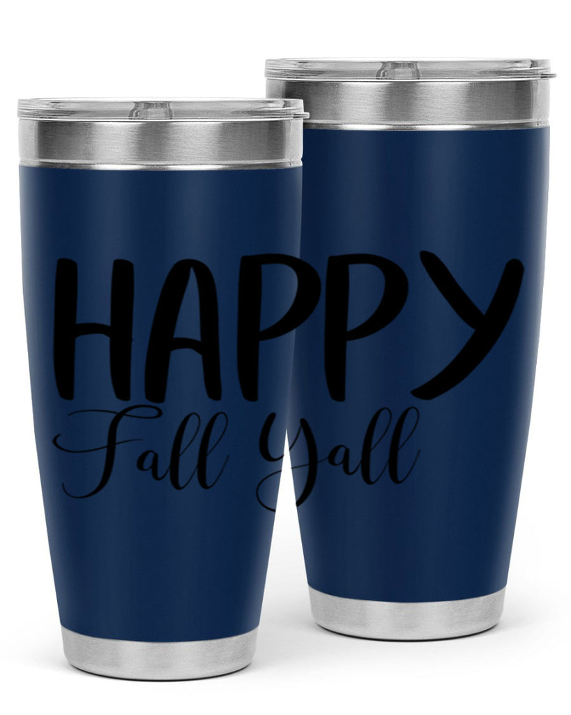 happy fall yall 230#- fall- Tumbler