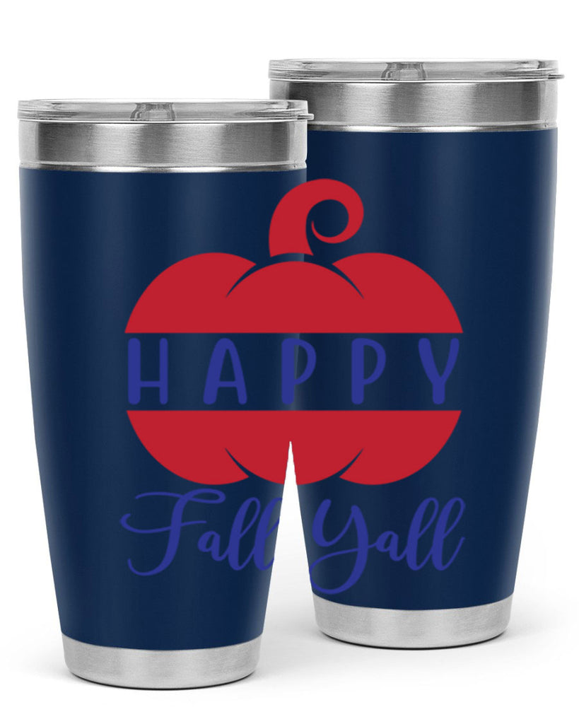 happy fall yall 232#- fall- Tumbler
