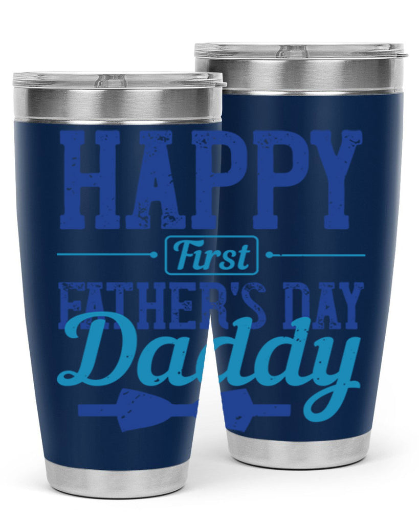 happy first fathers day daddy 210#- fathers day- Tumbler
