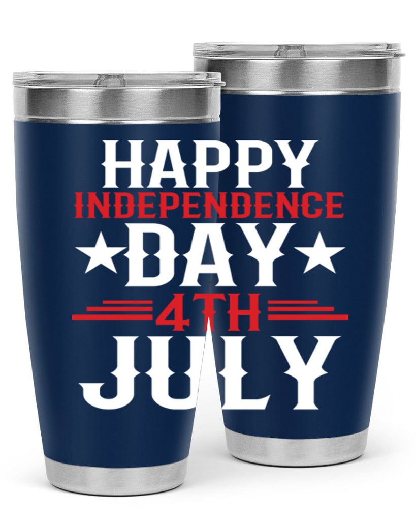 happy independence day th july Style 104#- Fourt Of July- Tumbler