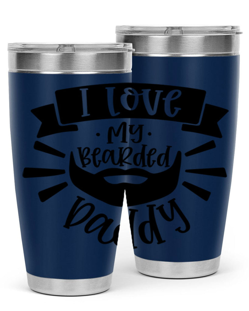 i love my bearded daddy 42#- fathers day- Tumbler