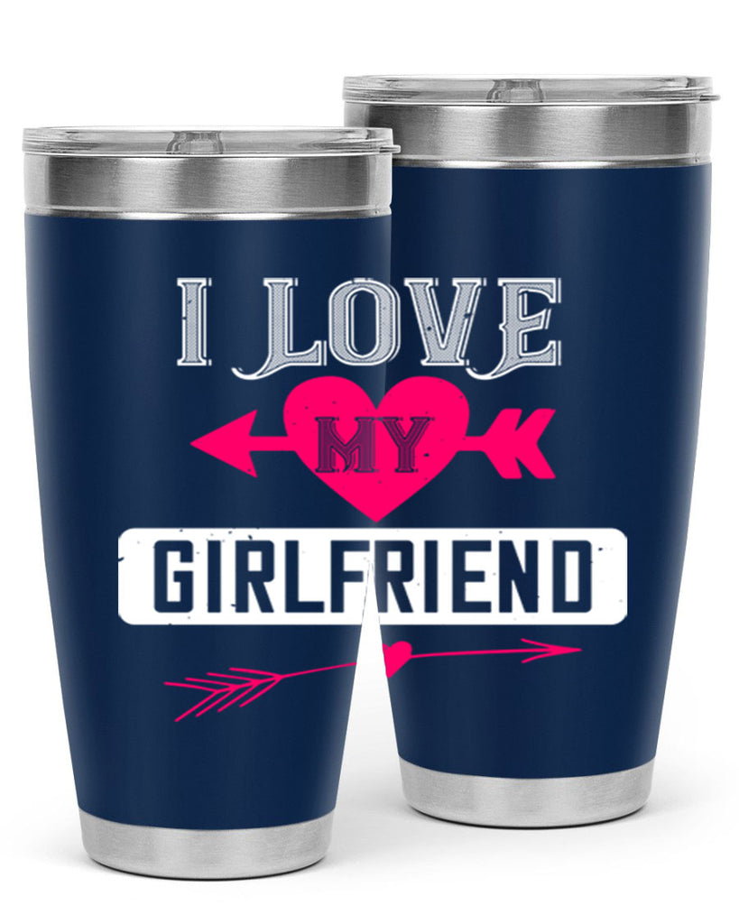 i love my girlfriend 54#- valentines day- Tumbler