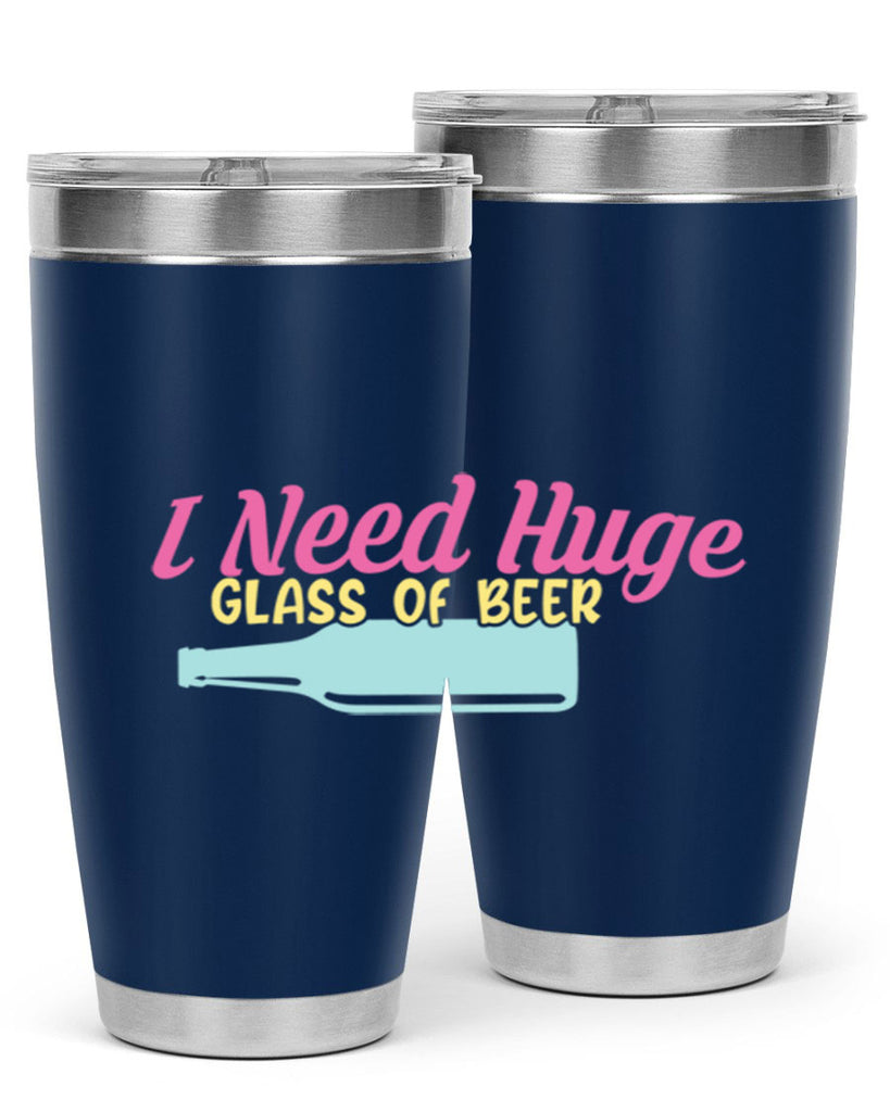 i need huge glass of beer 143#- beer- Tumbler