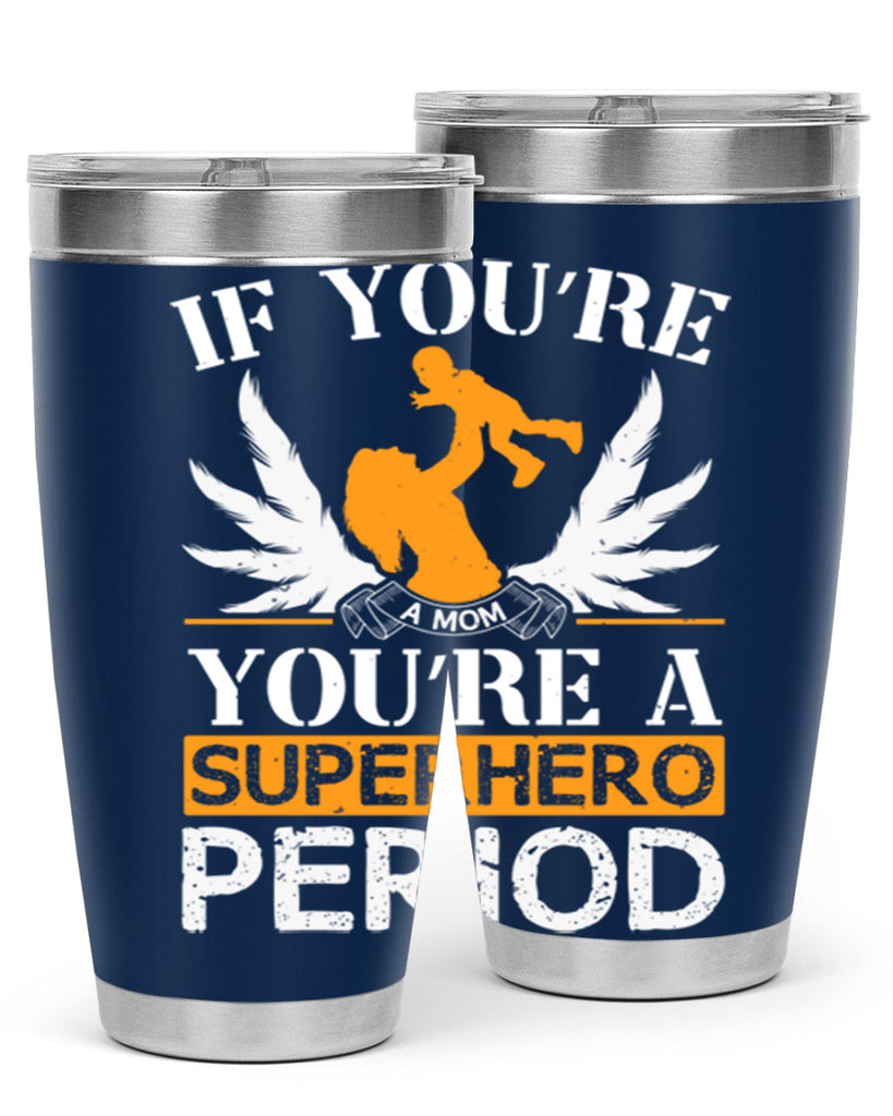 if youre a mom youre a superhero period 58#- mothers day- Tumbler