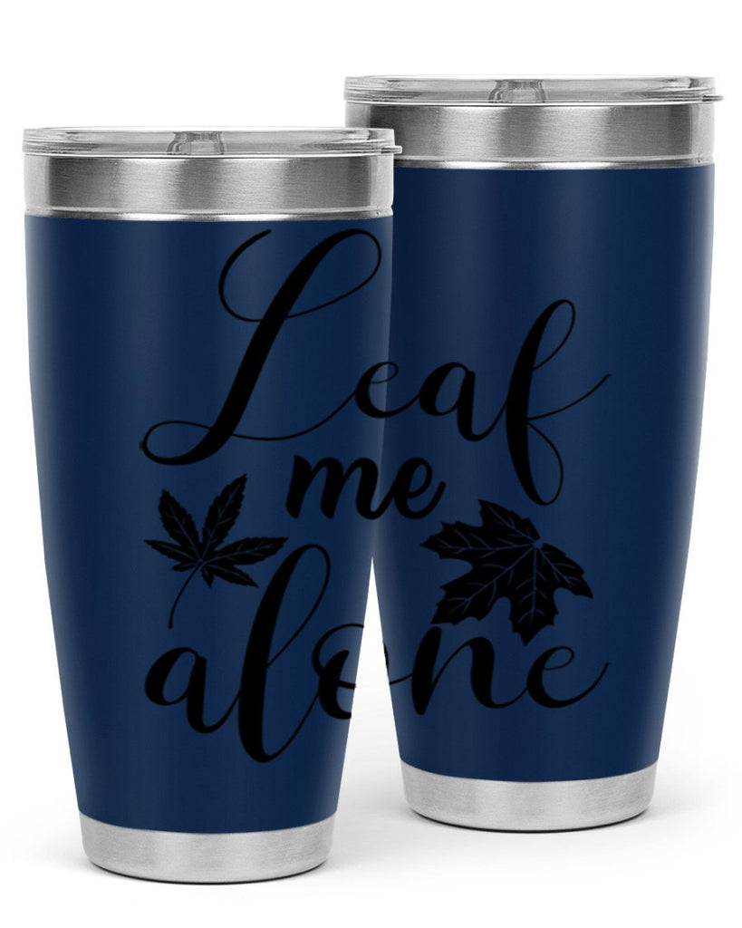 leaf me alone 387#- fall- Tumbler