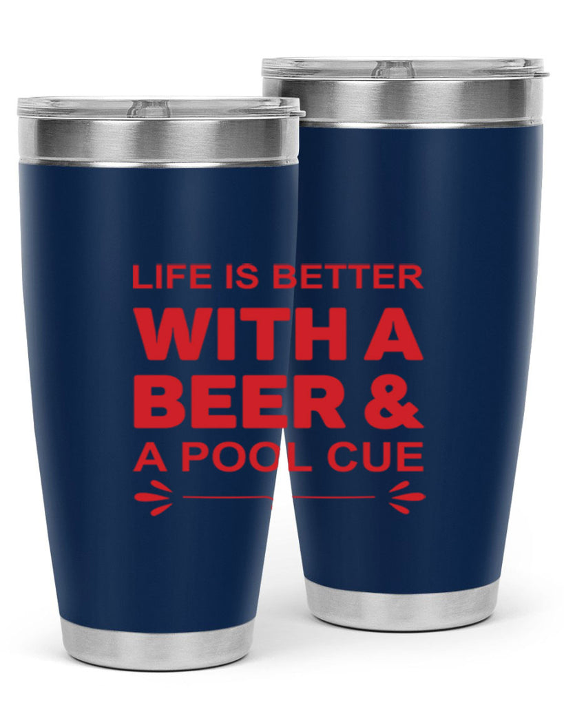 life is better 64#- beer- Tumbler