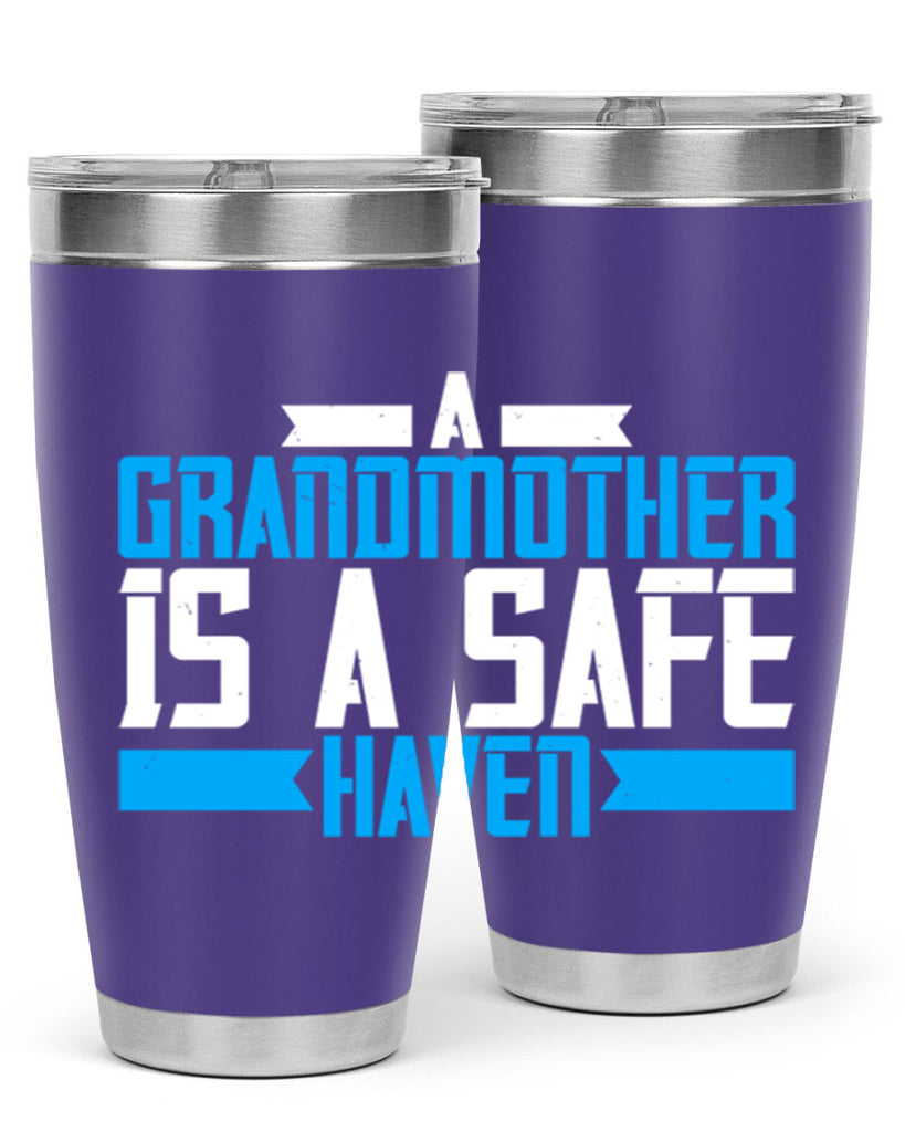 A Grandmother is a safe haven 42#- grandma - nana- Tumbler