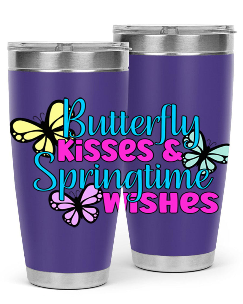 Butterfly kisses & springtime wishes95#- spring- Tumbler
