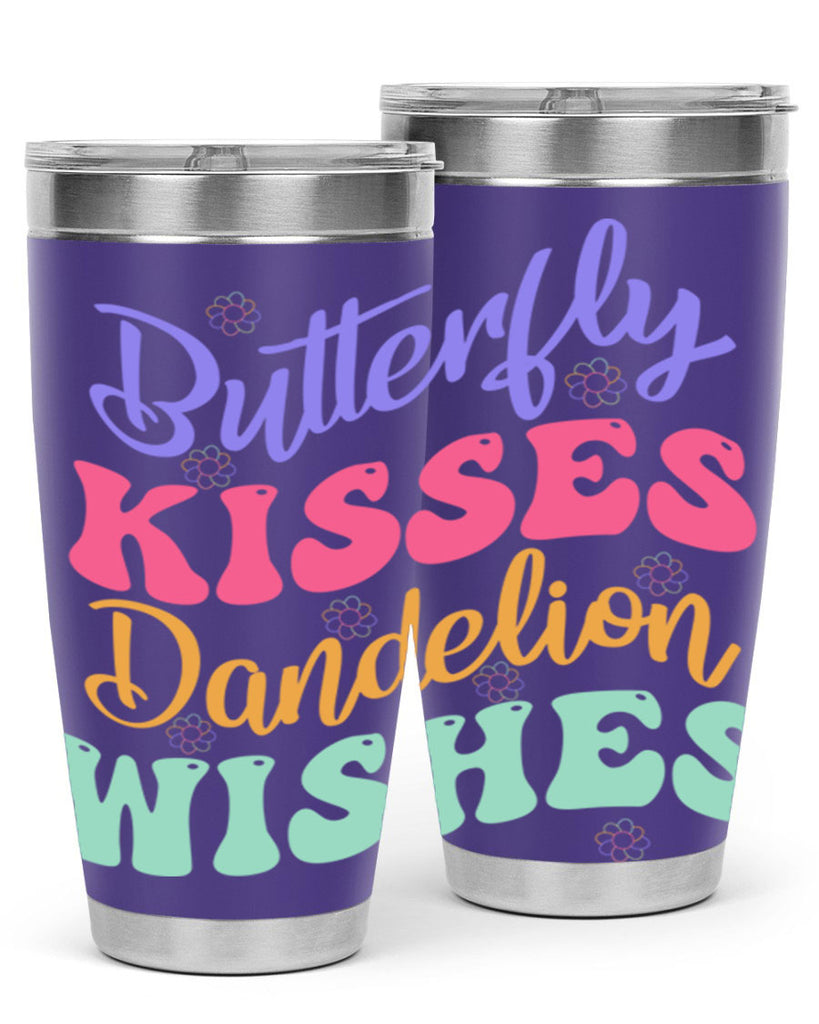 Butterfly kisses dandelion wishes96#- spring- Tumbler