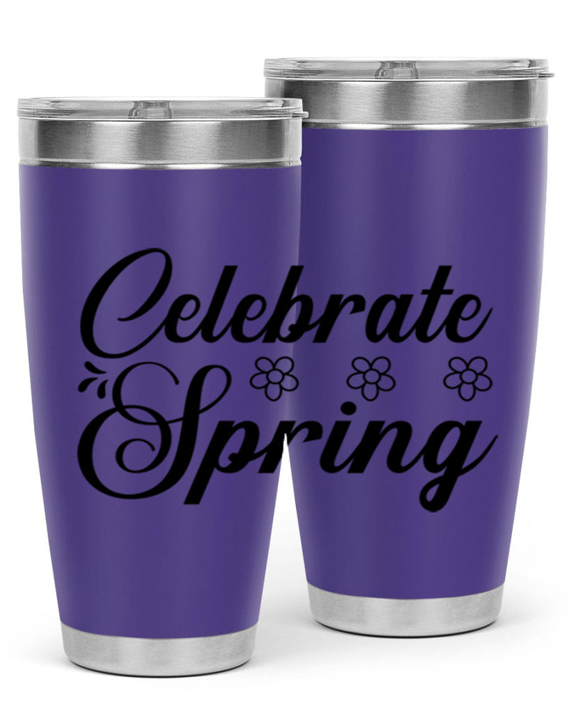 Celebrate spring  104#- spring- Tumbler