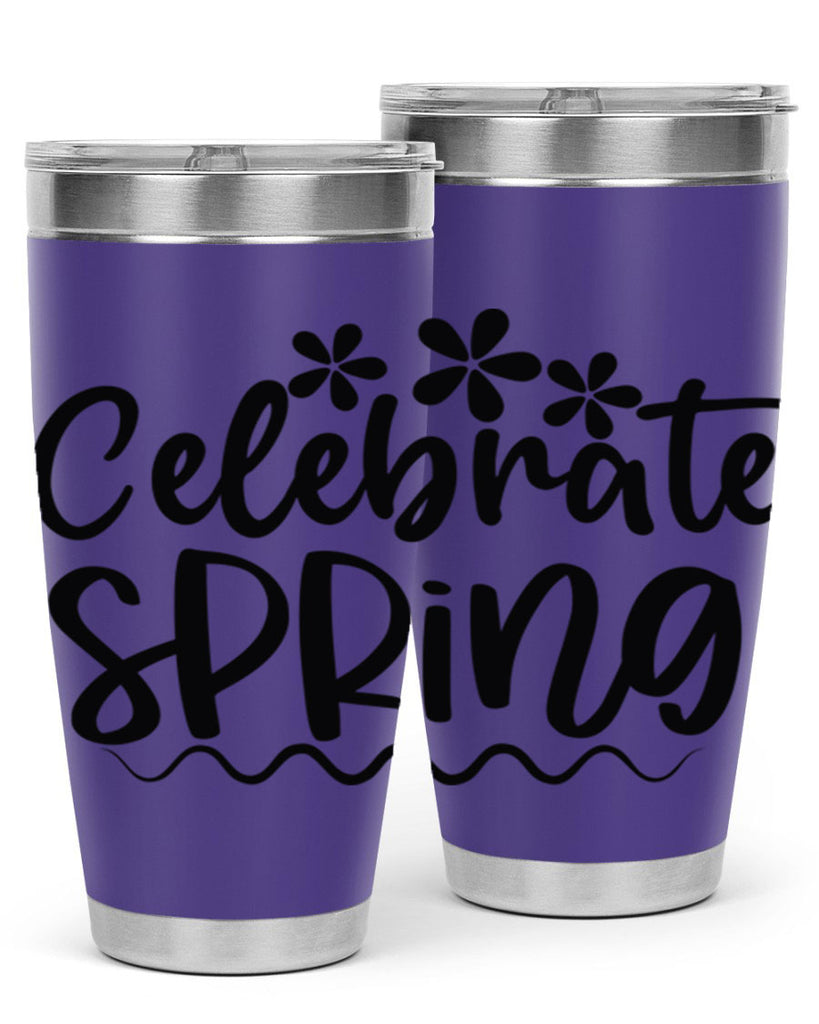 Celebrate spring  108#- spring- Tumbler