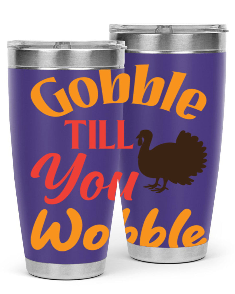 Gobble Till You Wobble 204#- fall- Tumbler