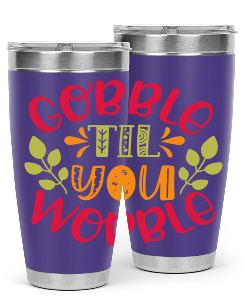 Gobble til you wobble 201#- fall- Tumbler