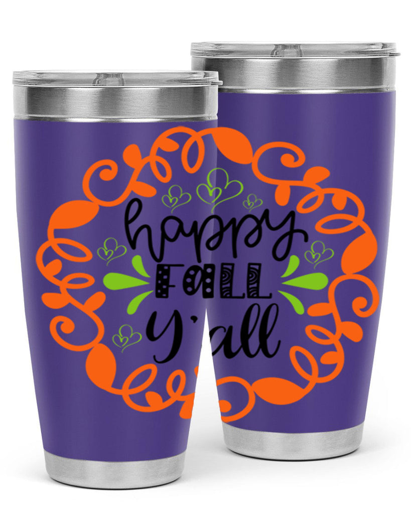 Happy Fall Y all 227#- fall- Tumbler