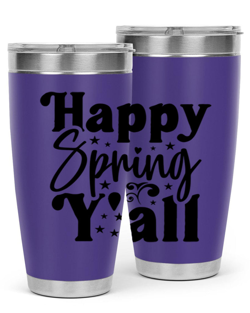Happy Spring Y'all 164#- spring- Tumbler