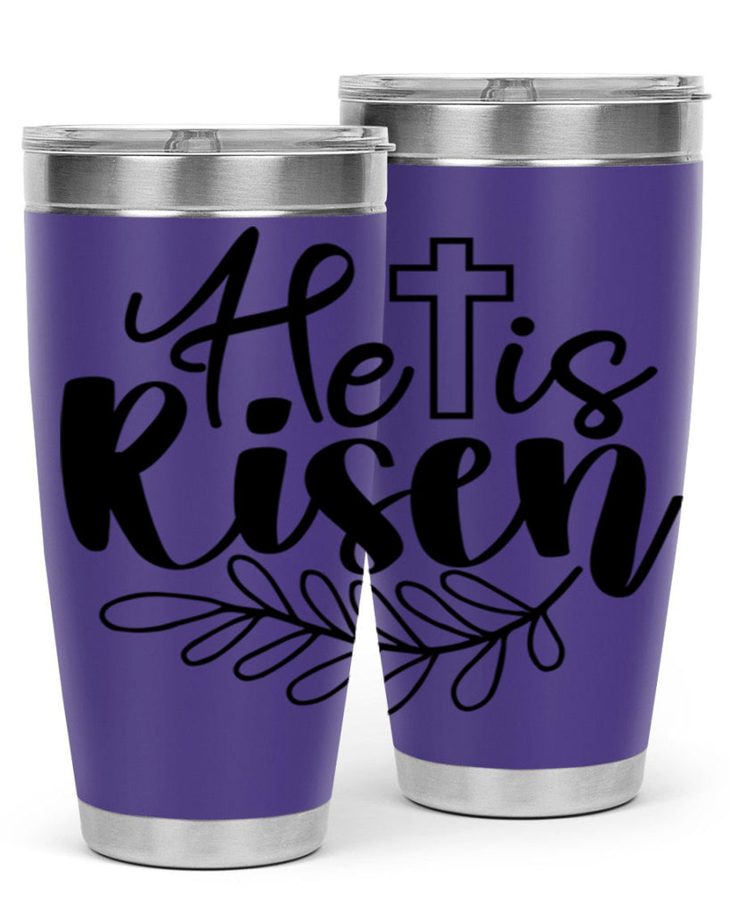 He is risen  181#- spring- Tumbler