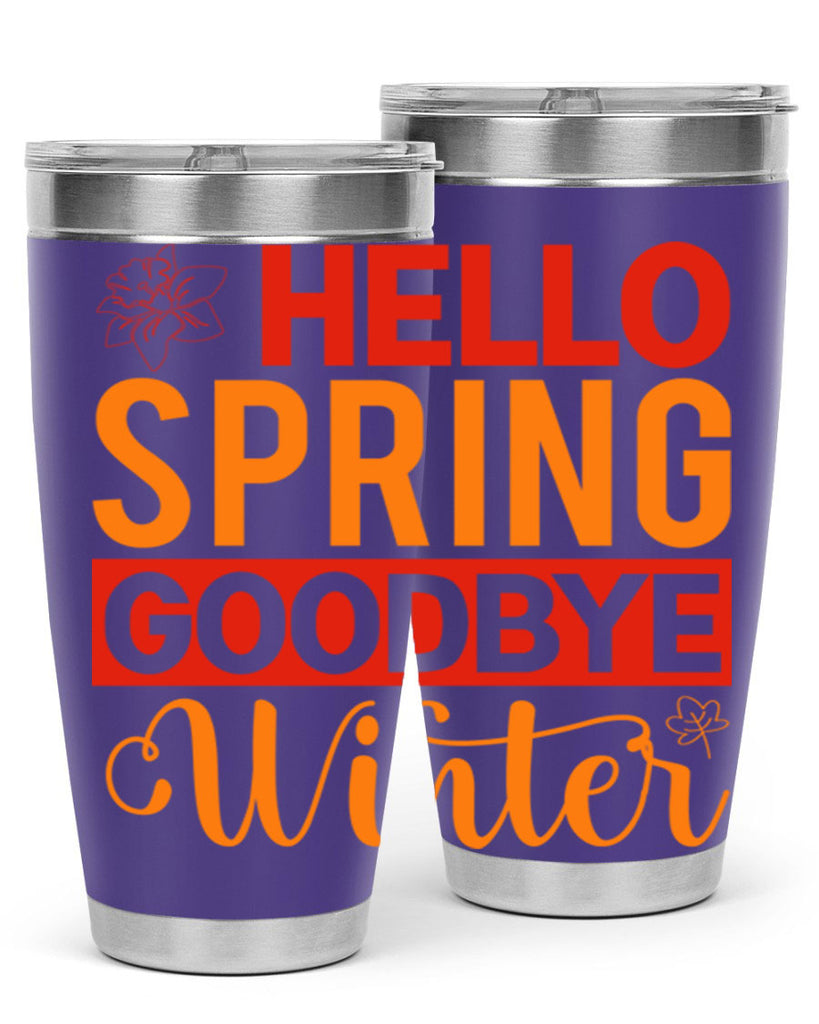 Hello spring goodbye winter 197#- spring- Tumbler