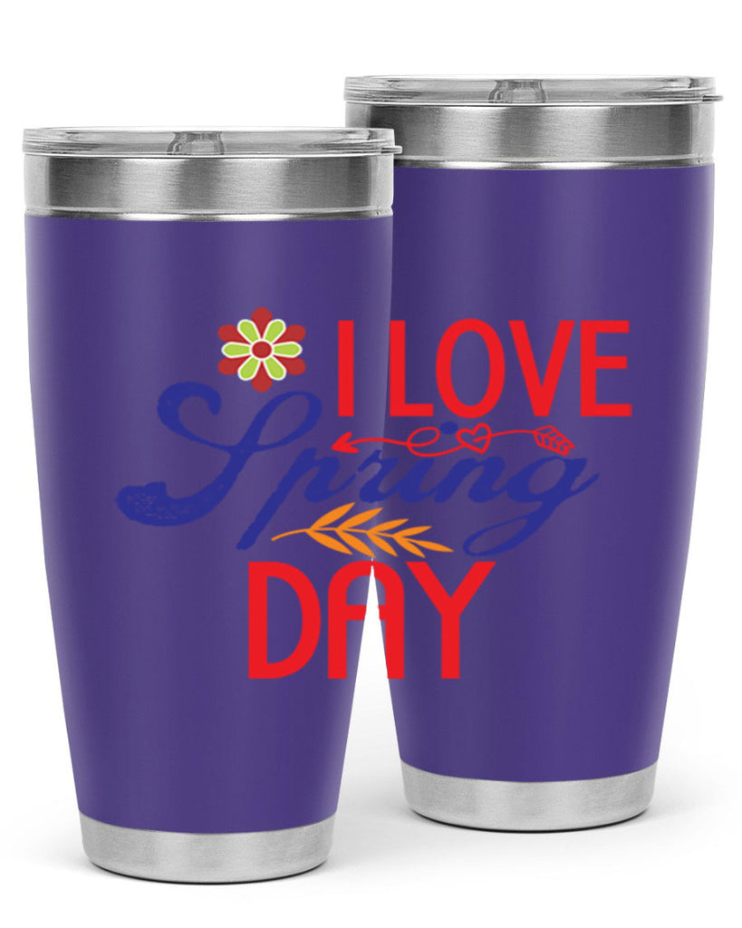I Love Spring Day 266#- spring- Tumbler