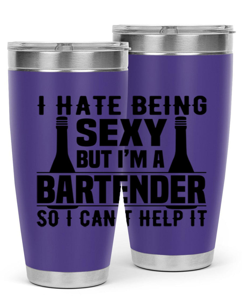 I hate being Style 1#- bartender- tumbler