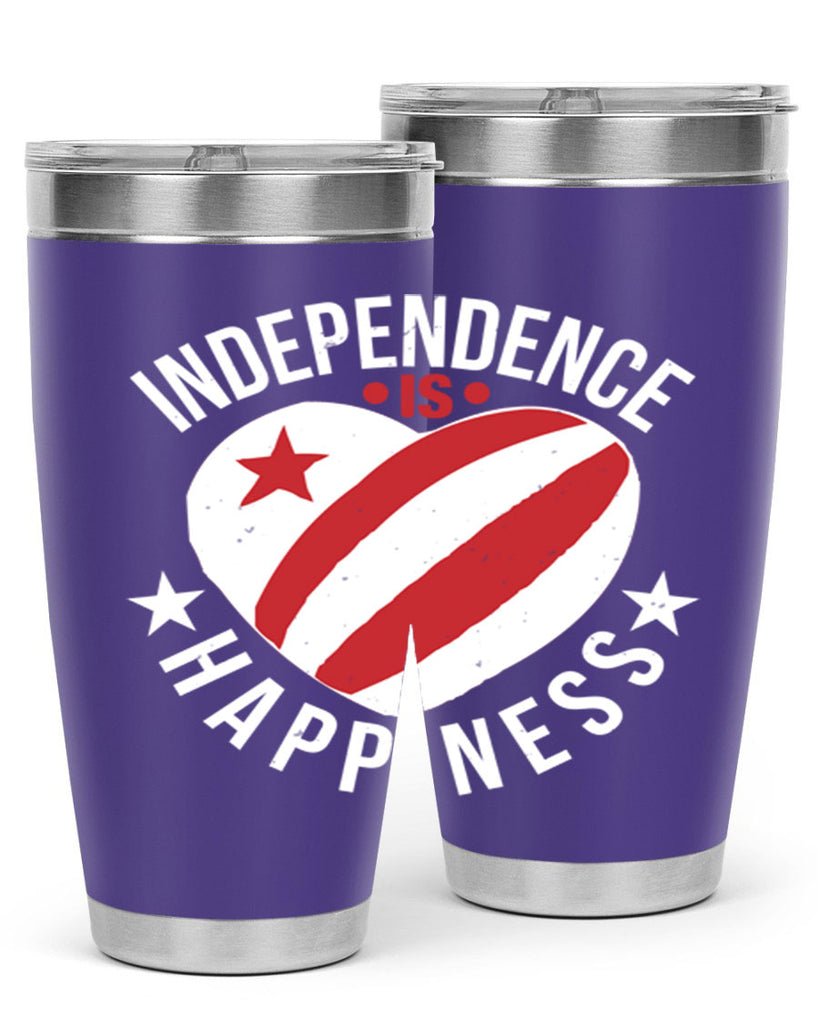 Independence is Happyness Style 25#- Fourt Of July- Tumbler
