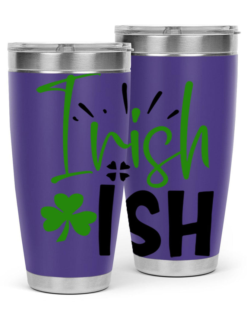 Irish Ish Style 157#- St Patricks Day- Tumbler