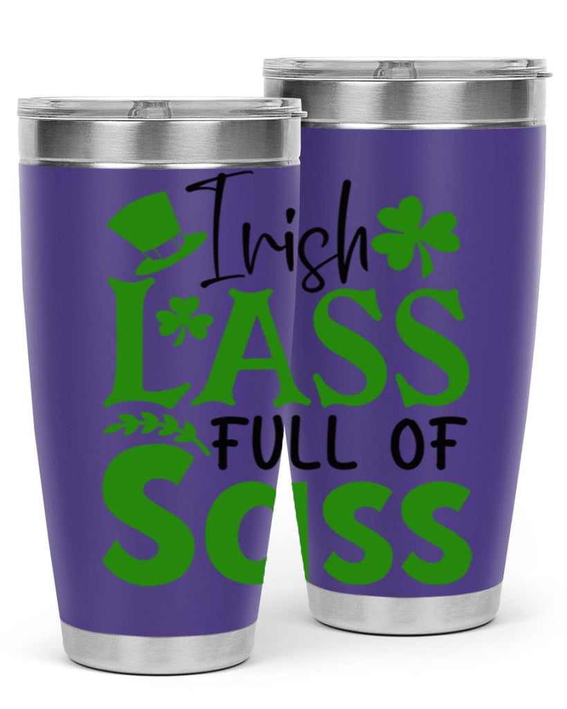 Irish Lass Full Of Sass Style 155#- St Patricks Day- Tumbler