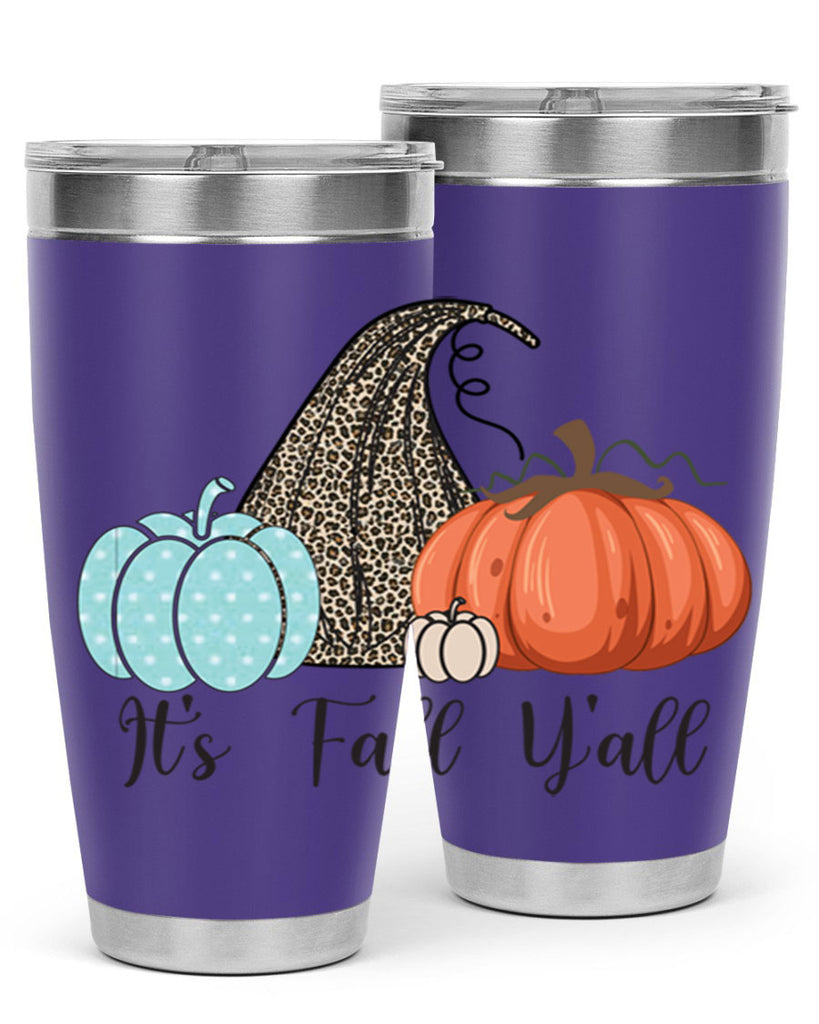 It s Fall Y all Pumpkin 363#- fall- Tumbler
