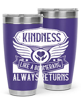 Kindness like a boomerang always returns Style 43#- volunteer- Tumbler
