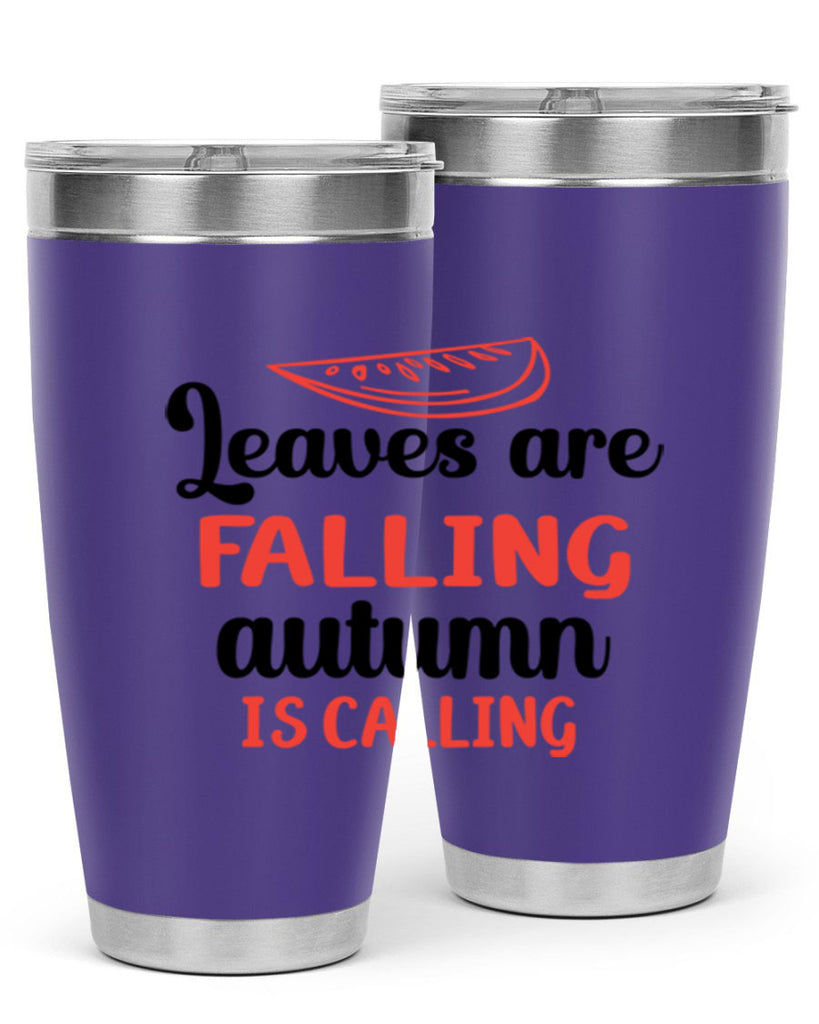 Leaves are falling autumn is calling 392#- fall- Tumbler