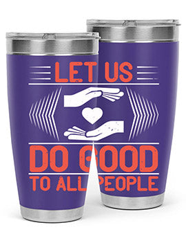 Let us do good to all people Style 42#- volunteer- Tumbler