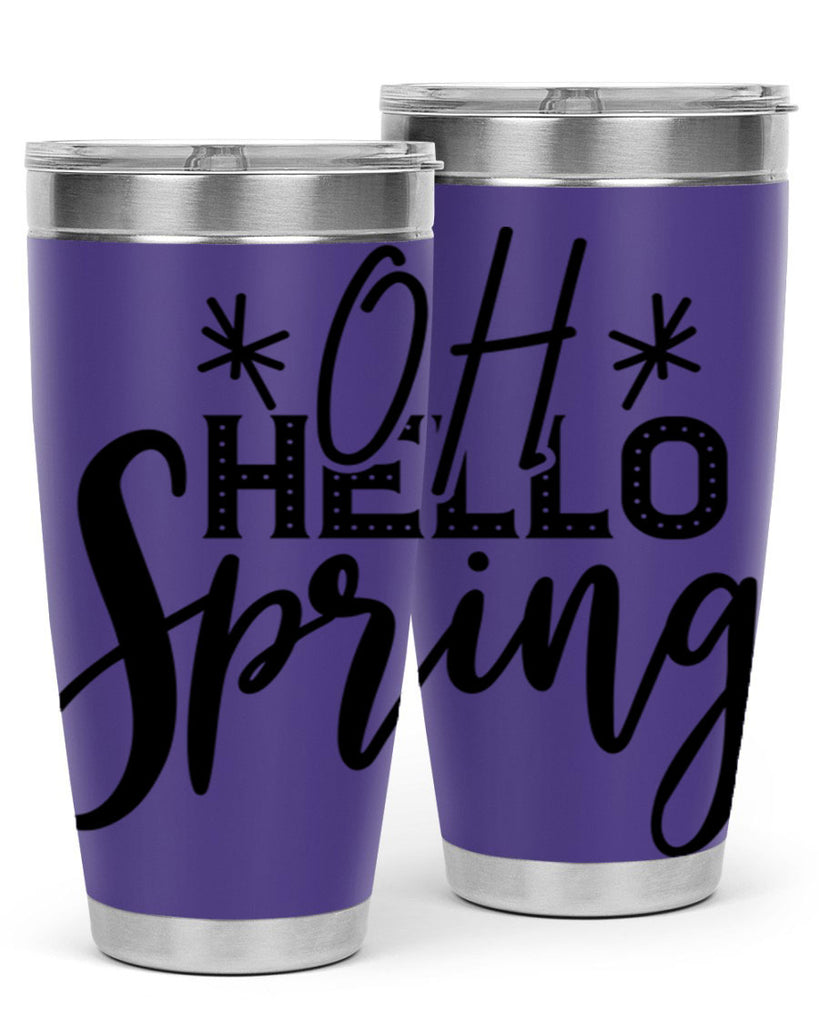 OH HELLO SPRING  383#- spring- Tumbler