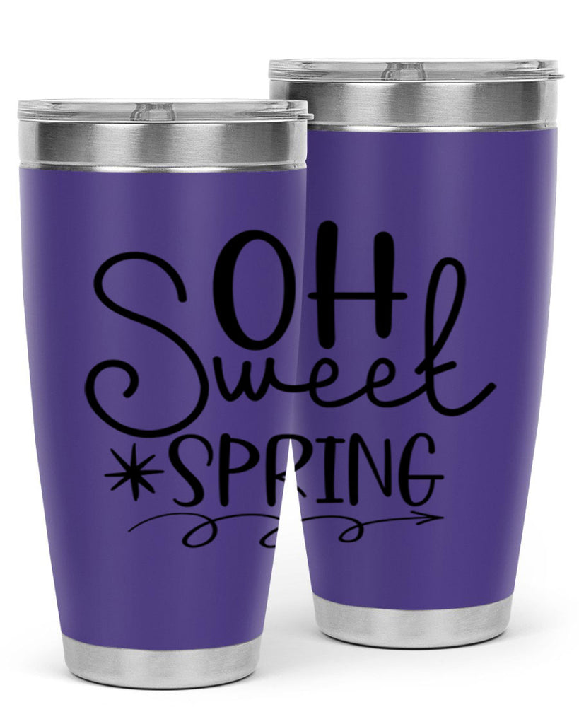 Oh Sweet Spring 372#- spring- Tumbler