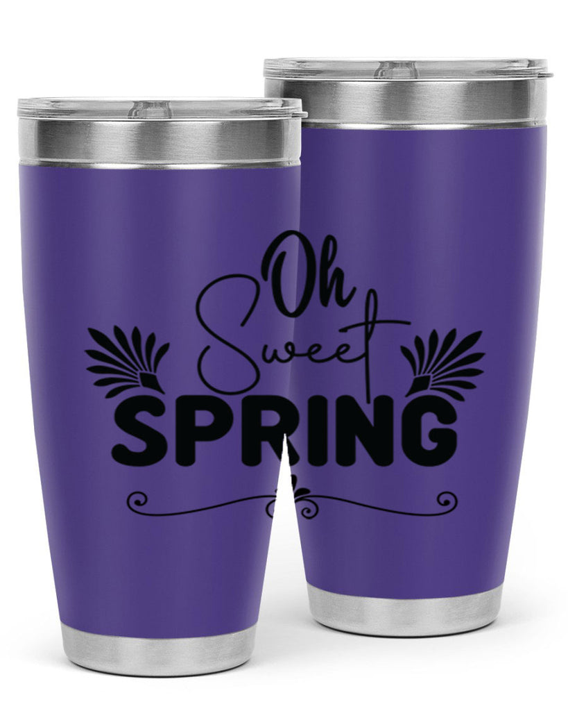Oh Sweet Spring 376#- spring- Tumbler