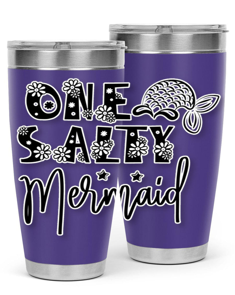 One Salty Mermaid 527#- mermaid- Tumbler